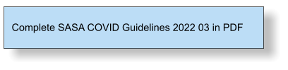Complete SASA COVID Guidelines 2022 03 in PDF